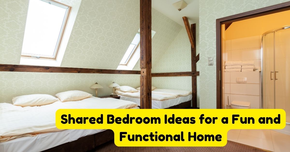 Shared Bedroom Ideas for a Fun and Functional Home Home Decor Chat