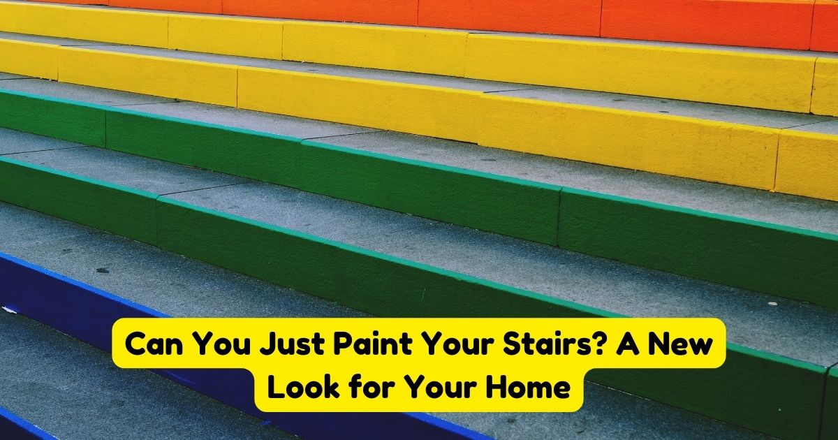 Can You Just Paint Your Stairs? A New Look for Your Home Home Decor Chat