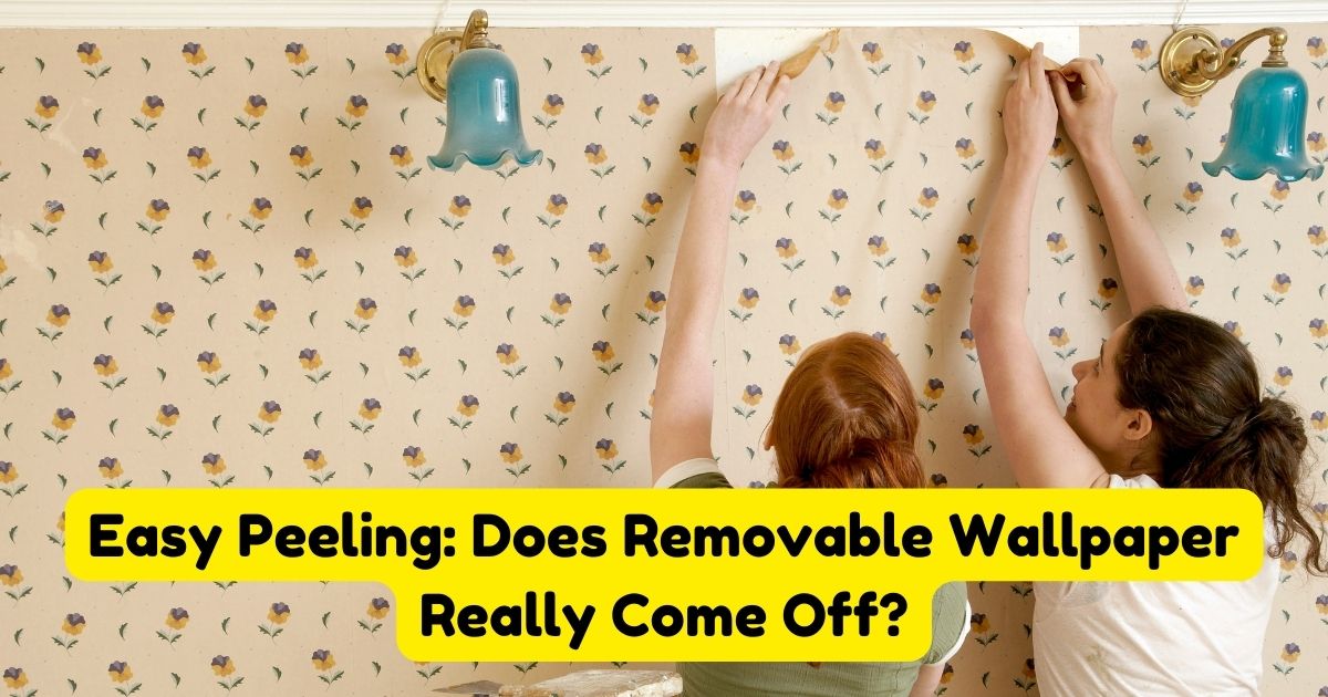 Easy Peeling Does Removable Wallpaper Really Come Off? Home Decor Chat
