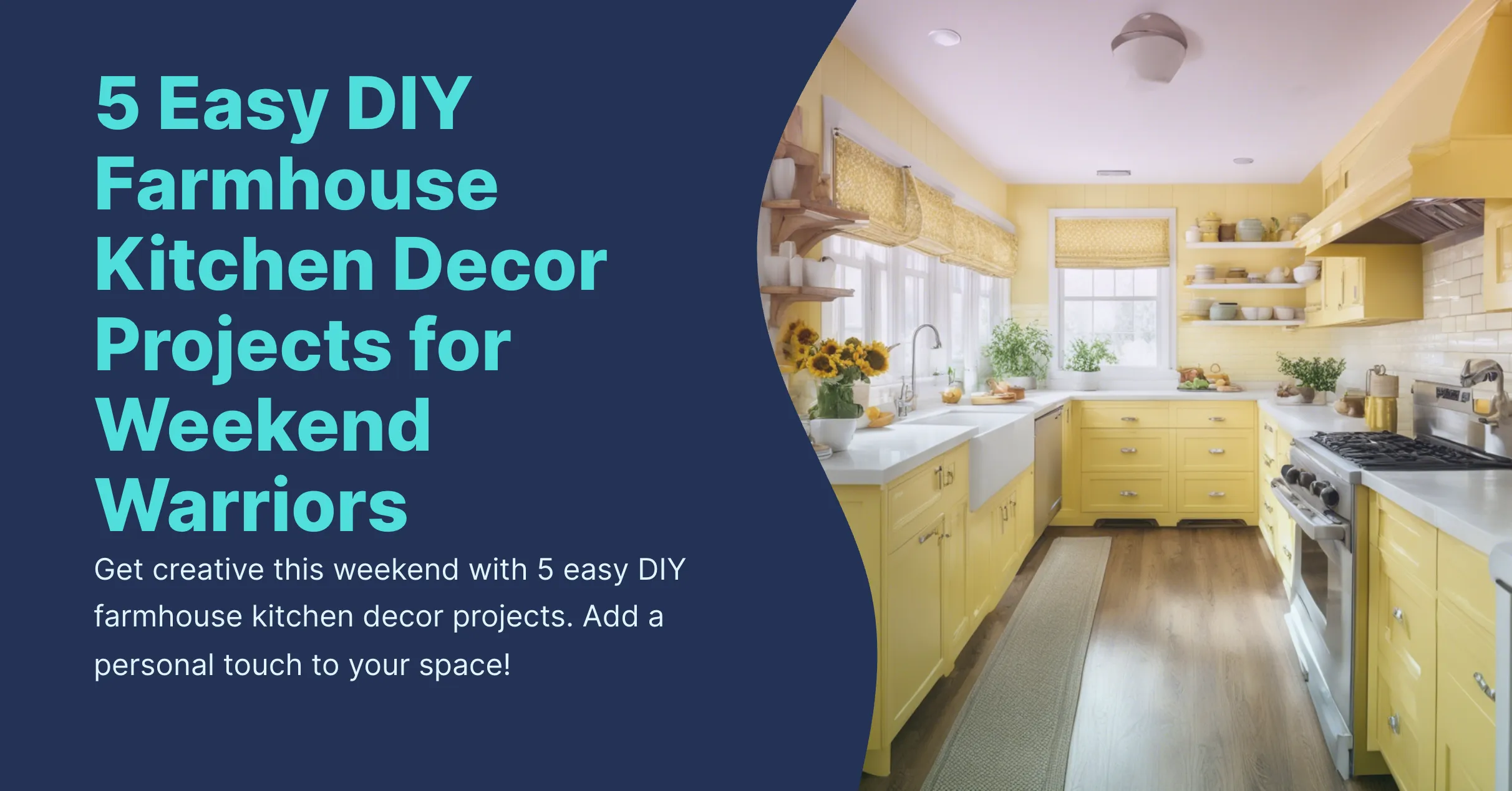 Easy DIY Farmhouse Kitchen Decor Projects