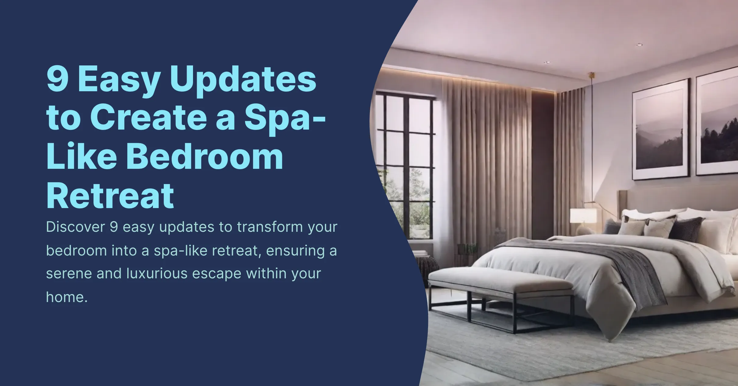 Create a Spa Like Bedroom Retreat