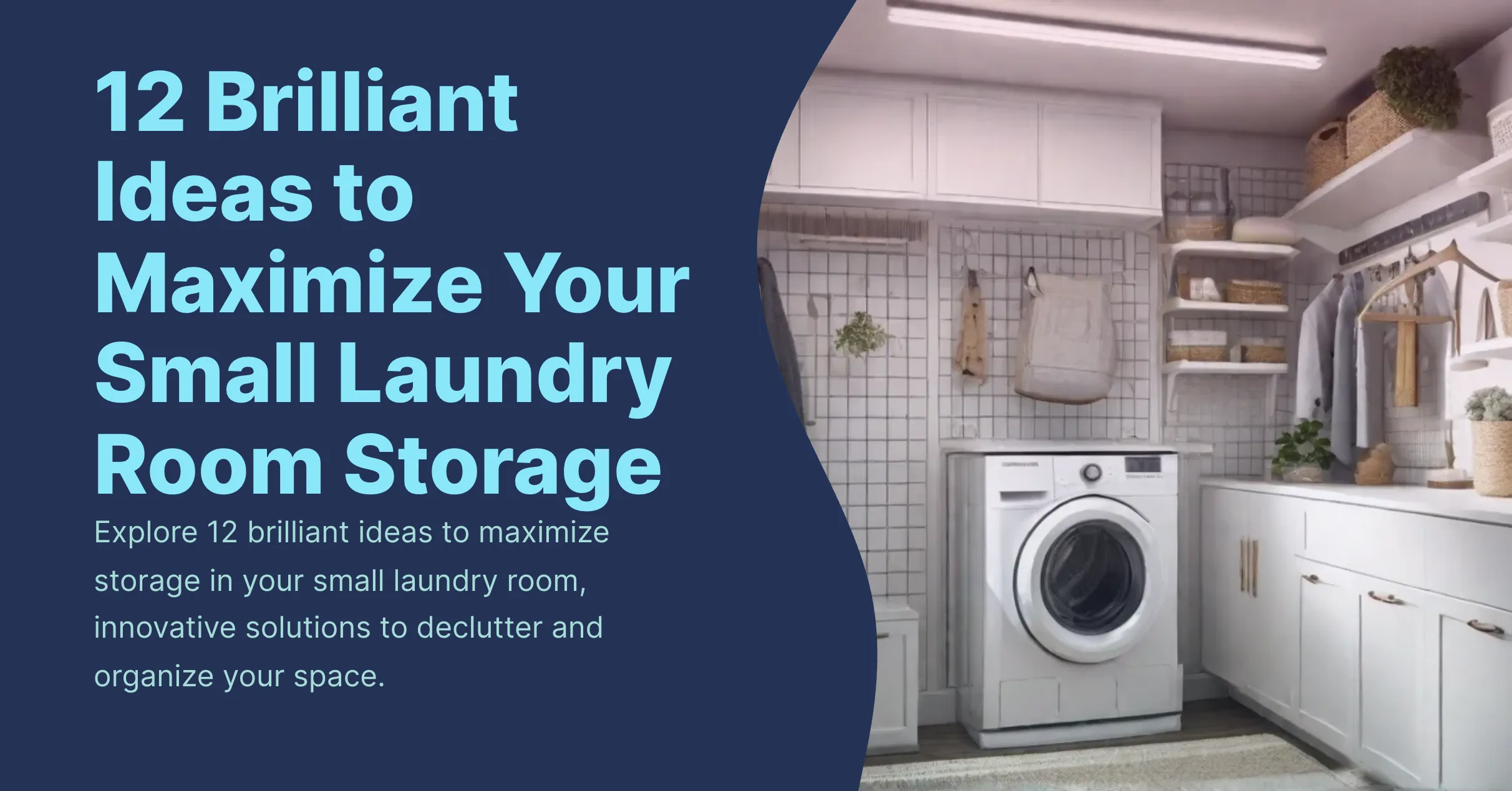 Maximize Your Small Laundry Room Storage