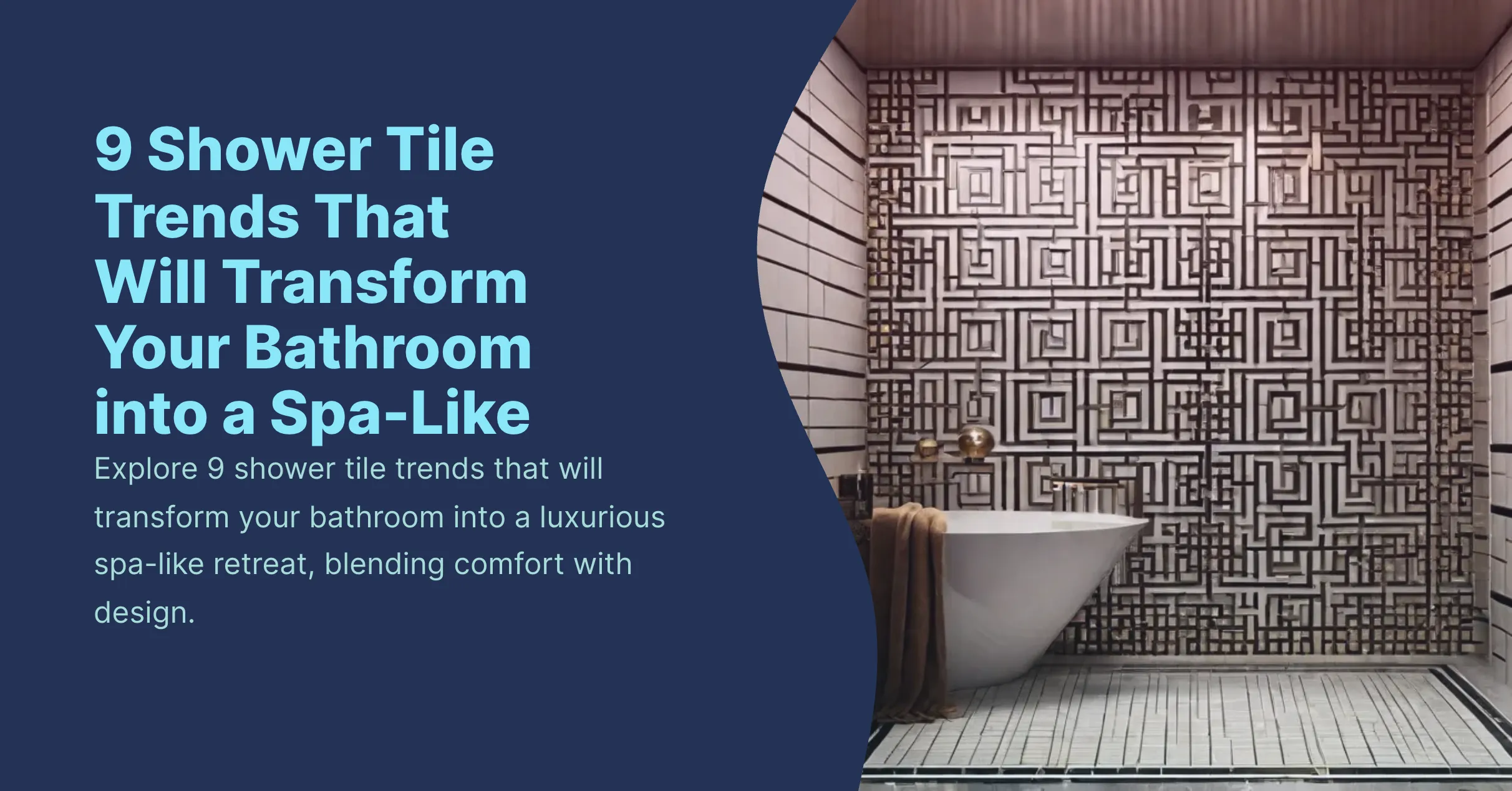 Shower Tile Trends